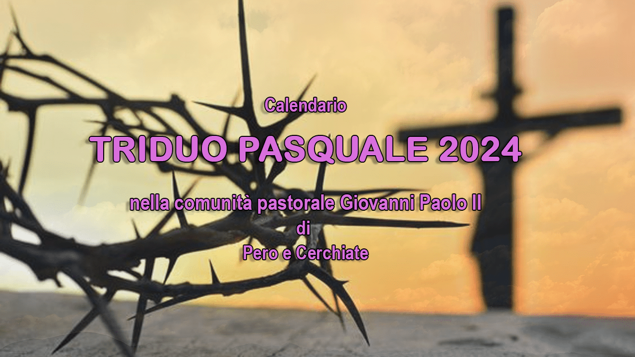 Triduo Pasquale 2024
